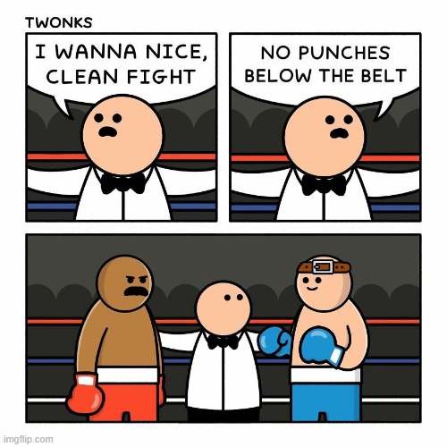 Below the Belt | image tagged in comics | made w/ Imgflip meme maker