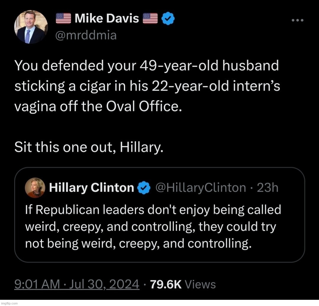 Speaking of deplorables, Hillary, maybe you need to sit this one out! | image tagged in creepy hillary clinton,creepy bill clinton,bill clinton - sexual relations,close but no cigar,clinton crime family | made w/ Imgflip meme maker