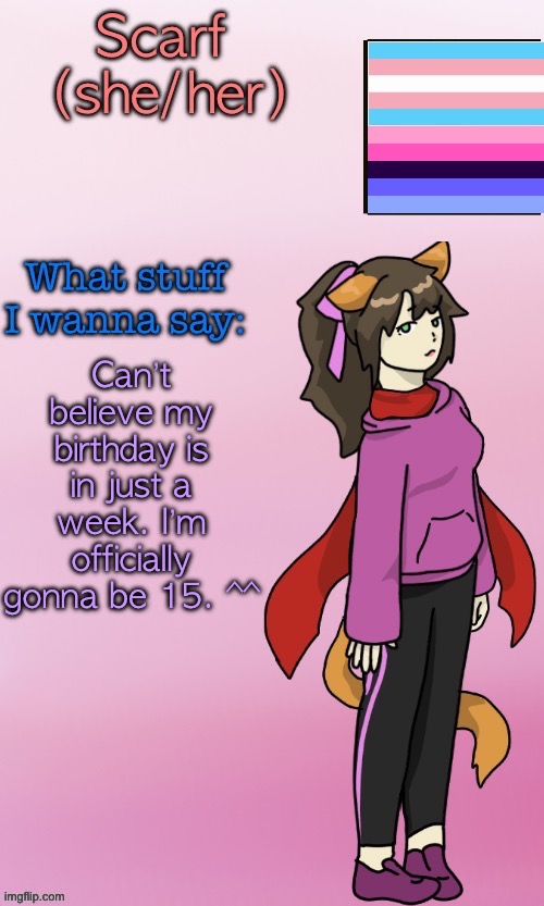 Scarf_ Template (drawing by Disco.) | Can’t believe my birthday is in just a week. I’m officially gonna be 15. ^^ | image tagged in scarf_ template drawing by disco | made w/ Imgflip meme maker