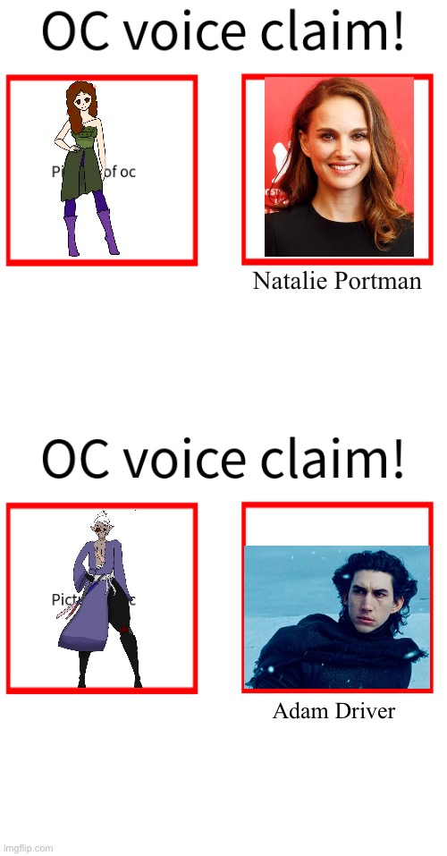 Adam Driver Natalie Portman | image tagged in rose/bee's oc voice claim challenge | made w/ Imgflip meme maker