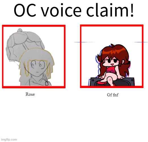 Rose/Bee's Oc voice claim challenge | Rose; Gf fnf | image tagged in rose/bee's oc voice claim challenge | made w/ Imgflip meme maker