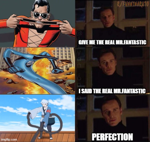 The real Mr.Fantastic | image tagged in mitsuki,boruto,mr fantastic | made w/ Imgflip meme maker