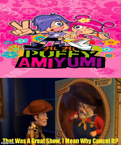 Woody Asks Why Hi Hi Puffy AmiYumi Was Cancelled | image tagged in hi hi puffy amiyumi | made w/ Imgflip meme maker