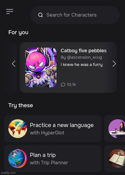 I knew he was a furry | image tagged in catboy five pebbles,five pebbles,rain world,funny,character ai,furry | made w/ Imgflip meme maker