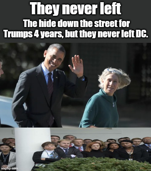 SATAN still runs the DNC | The hide down the street for Trumps 4 years, but they never left DC. They never left | made w/ Imgflip meme maker