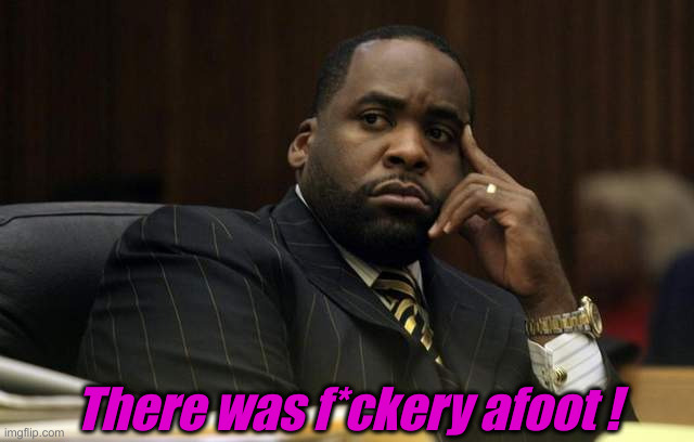 Perplex Black man | There was f*ckery afoot ! | image tagged in perplex black man | made w/ Imgflip meme maker