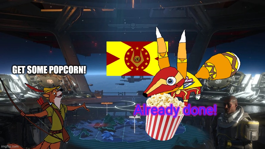 Inside a Super Destroyer | GET SOME POPCORN! Already done! | image tagged in inside a super destroyer | made w/ Imgflip meme maker