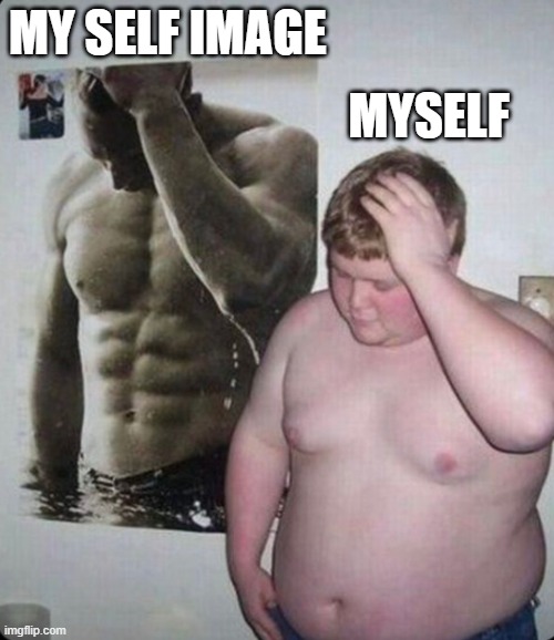 Self Image vs Self | MYSELF; MY SELF IMAGE | image tagged in ego,self esteem | made w/ Imgflip meme maker