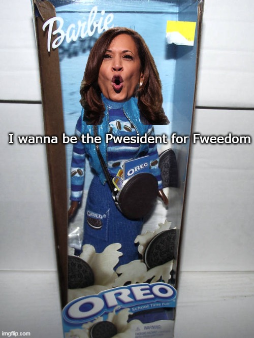 Remember that one? When she plagiarized MLK ? | I wanna be the Pwesident for Fweedom | image tagged in kamala oreo barbie for fweedom meme | made w/ Imgflip meme maker