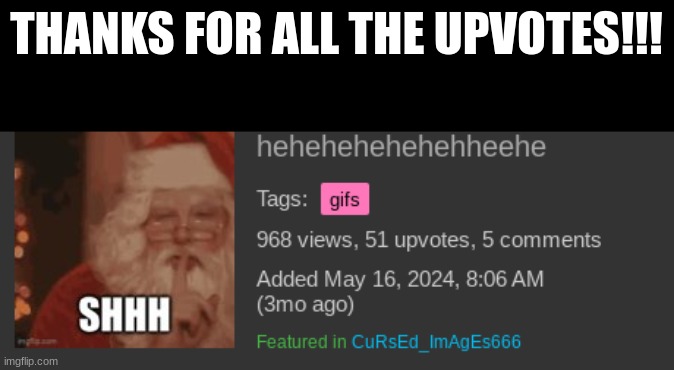 THANKS FOR ALL THE UPVOTES!!! | image tagged in thx | made w/ Imgflip meme maker