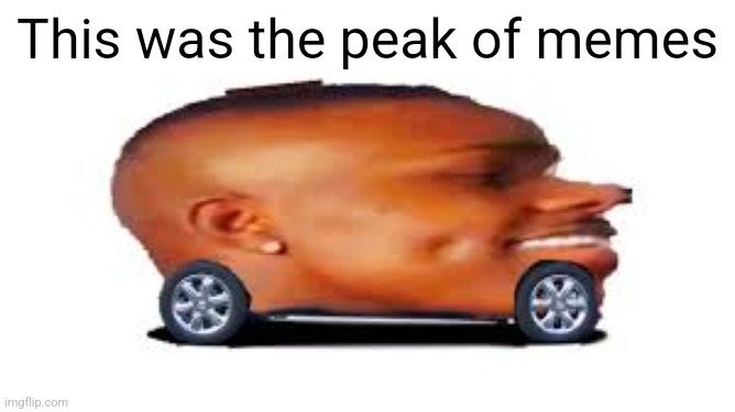I will turn into a convertible | This was the peak of memes | image tagged in dababy car | made w/ Imgflip meme maker