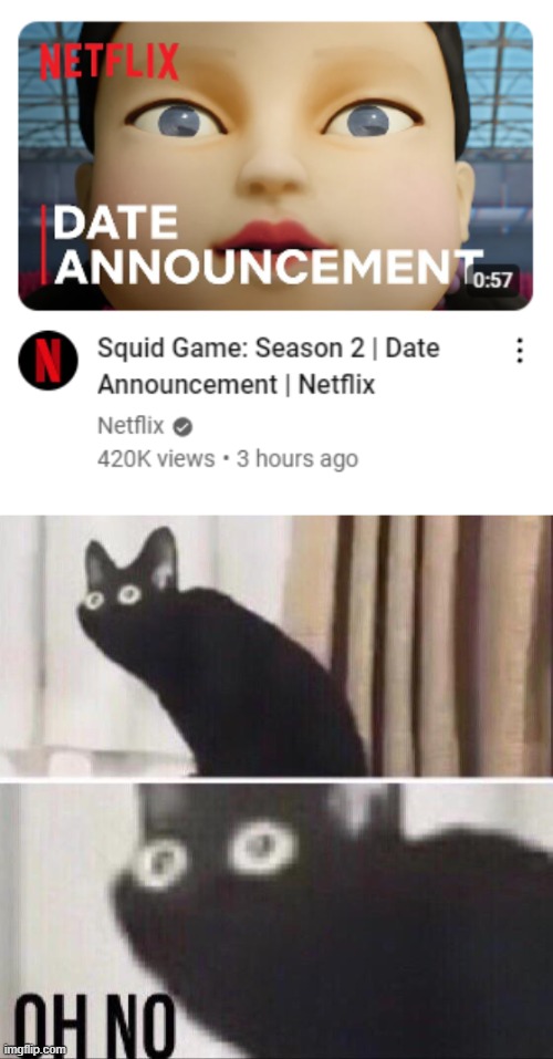 ah shit, here we go again | image tagged in oh no cat,memes,squid game,brainrot | made w/ Imgflip meme maker