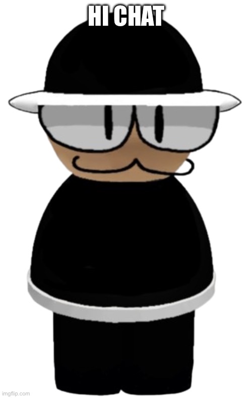 Oreo | HI CHAT | image tagged in oreo | made w/ Imgflip meme maker