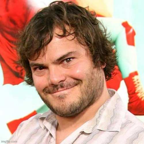 jack black | image tagged in jack black | made w/ Imgflip meme maker