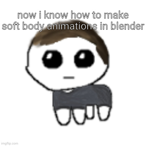 it's very satisfying | now i know how to make soft body animations in blender | image tagged in linus yippe,blender | made w/ Imgflip meme maker