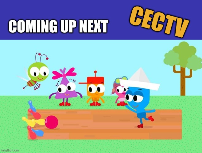 CECTV 2024 up next bumper remake | CECTV; COMING UP NEXT | image tagged in chuck e cheese,tv | made w/ Imgflip meme maker