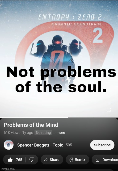Not problems of the soul. | made w/ Imgflip meme maker