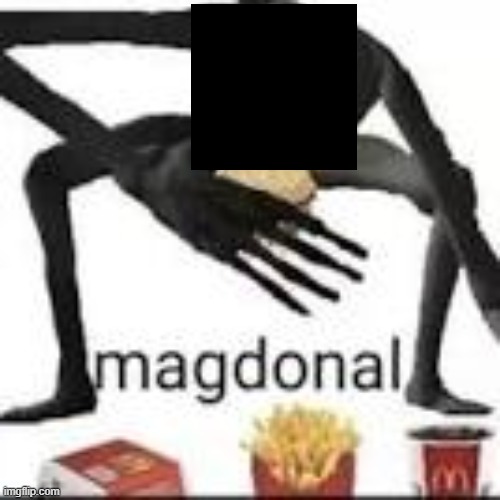 magdonal | image tagged in magdonal | made w/ Imgflip meme maker