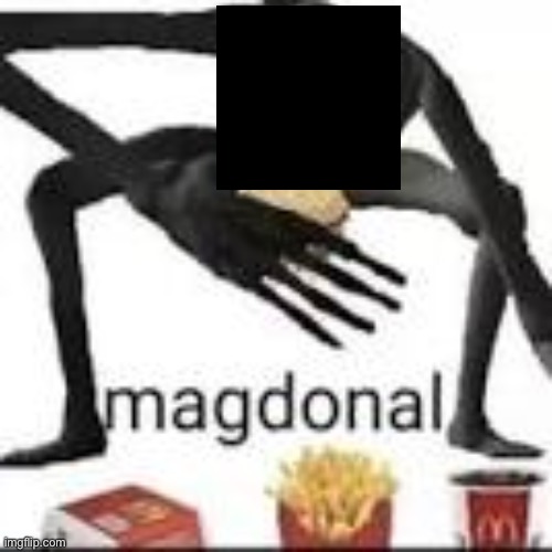 magdonal | image tagged in magdonal | made w/ Imgflip meme maker