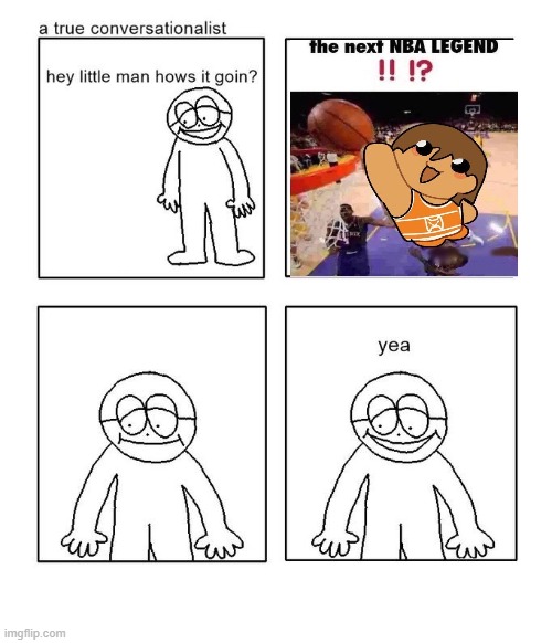 hey little man hows it goin | image tagged in hey little man hows it goin | made w/ Imgflip meme maker