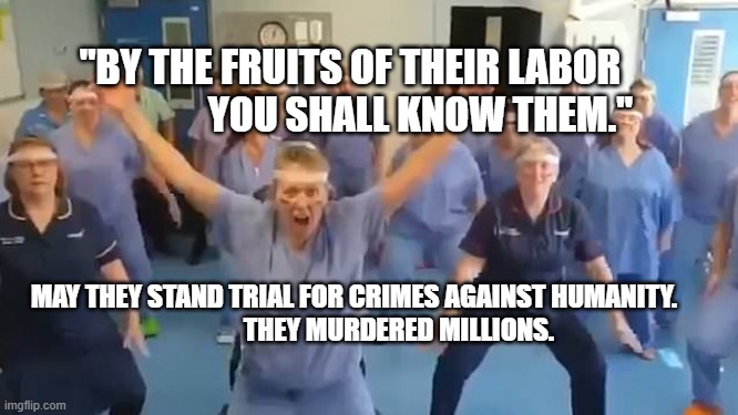 Virtue Signaling | "BY THE FRUITS OF THEIR LABOR                    YOU SHALL KNOW THEM."; MAY THEY STAND TRIAL FOR CRIMES AGAINST HUMANITY.    
              THEY MURDERED MILLIONS. | image tagged in virtue signaling | made w/ Imgflip meme maker