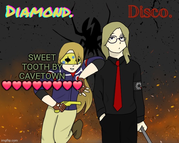 FEEL LIKE A KID I DOUBLE TAP | SWEET TOOTH BY CAVETOWN ❤️❤️❤️❤️❤️❤️❤️❤️ | image tagged in diamond and disco shared announcement template | made w/ Imgflip meme maker