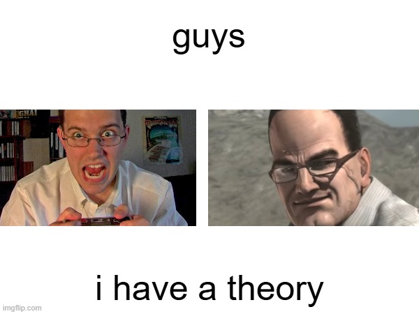 Angry Videogame nerd = Senator Armstrong??? (GET ON THIS MATPAT) | guys; i have a theory | image tagged in game theory,metal gear rising,guys i have a theory | made w/ Imgflip meme maker