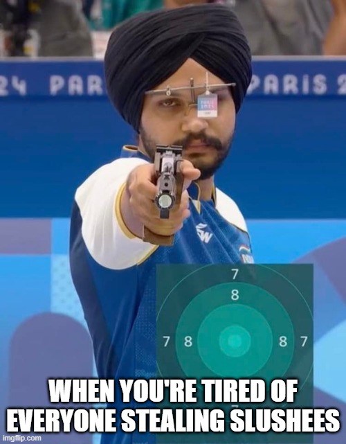 No stealing!!! | WHEN YOU'RE TIRED OF EVERYONE STEALING SLUSHEES | image tagged in dark humor | made w/ Imgflip meme maker