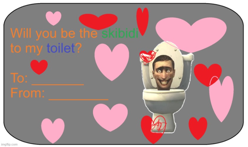 valentines day card I made | made w/ Imgflip meme maker
