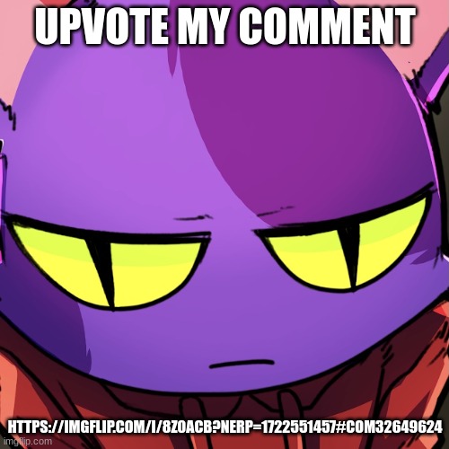 Ryth | UPVOTE MY COMMENT; HTTPS://IMGFLIP.COM/I/8Z0ACB?NERP=1722551457#COM32649624 | image tagged in ryth | made w/ Imgflip meme maker