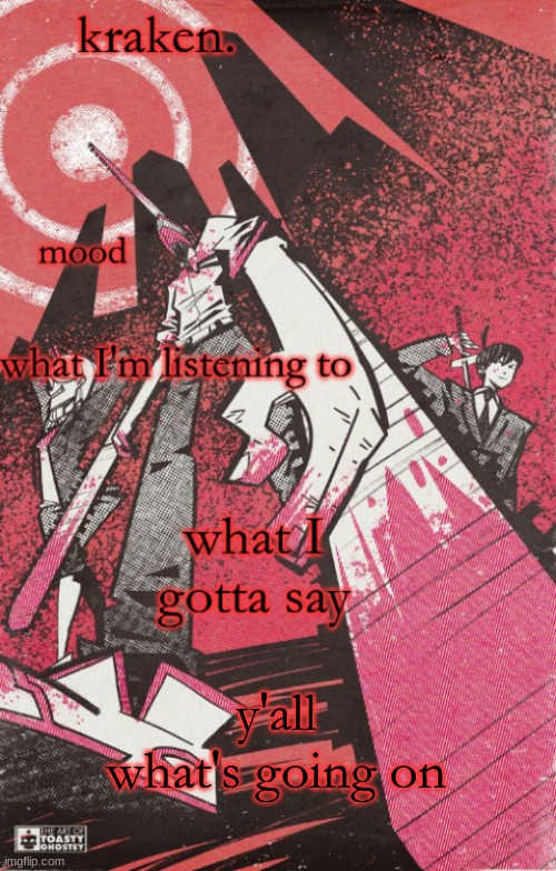 kraken csm temp | y'all what's going on | image tagged in kraken csm temp | made w/ Imgflip meme maker