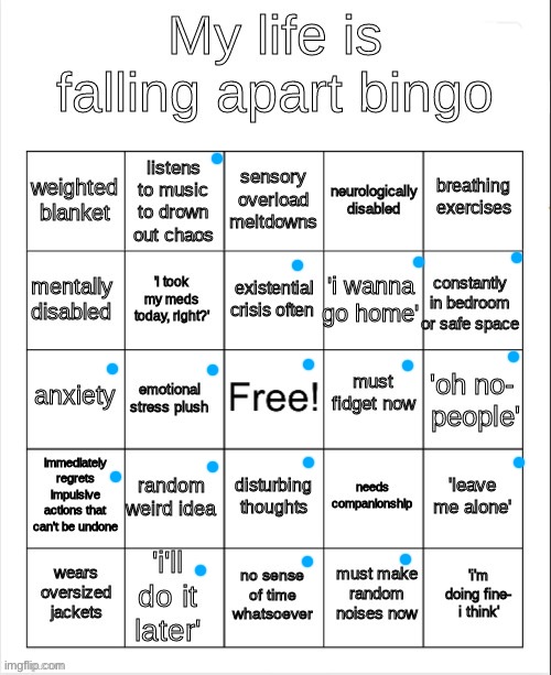 e | image tagged in my life is falling apart bingo | made w/ Imgflip meme maker