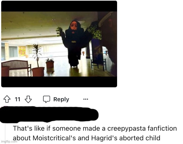 dude roasted the goofiest of the analog horror things | image tagged in insult,reddit,bruh | made w/ Imgflip meme maker