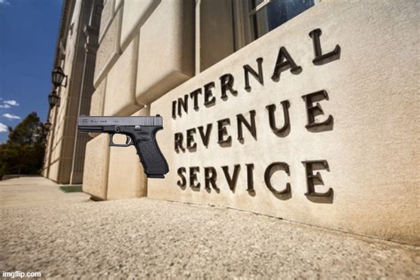 IRS | image tagged in irs | made w/ Imgflip meme maker