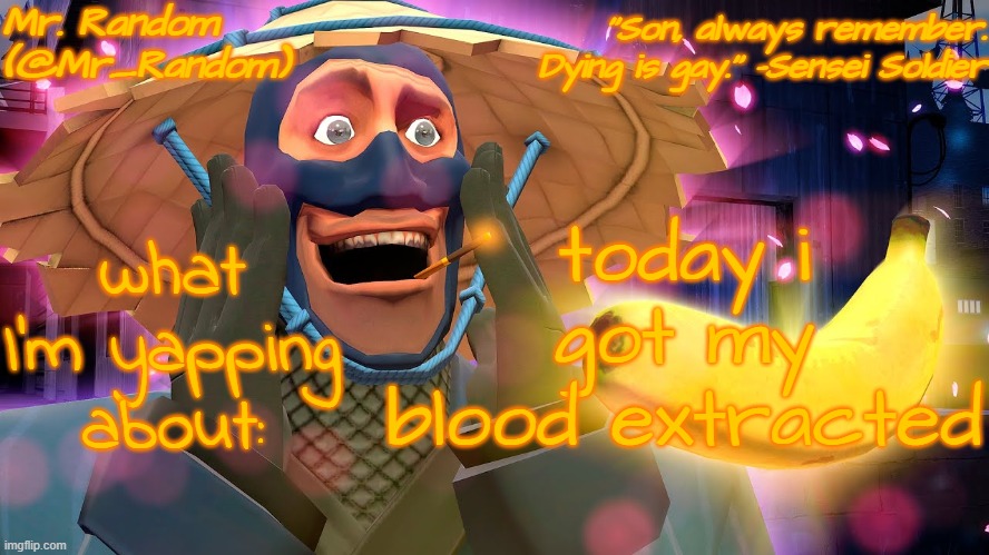 . | today i got my blood extracted | image tagged in sunny daydream | made w/ Imgflip meme maker