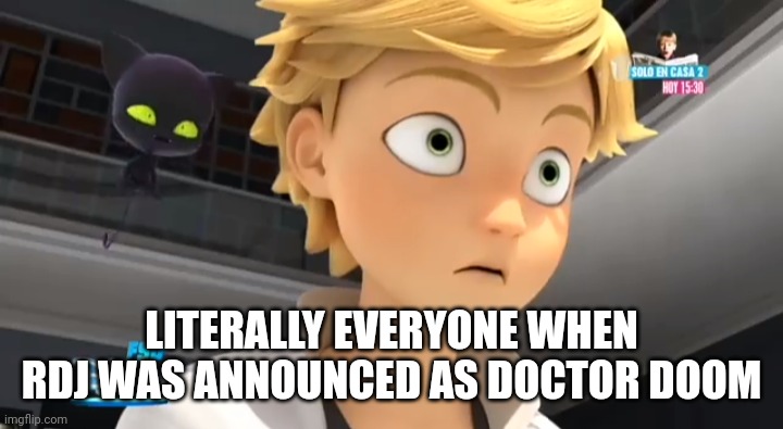 He's Back! | LITERALLY EVERYONE WHEN RDJ WAS ANNOUNCED AS DOCTOR DOOM | image tagged in marvel,robert downey jr,avengers,miraculous ladybug | made w/ Imgflip meme maker