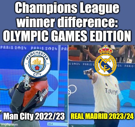 I CAN'T :)))))))))))))))))))) | Champions League winner difference:
OLYMPIC GAMES EDITION; Man City 2022/23; REAL MADRID 2023/24 | image tagged in turkey olympian gearless,manchester city,real madrid,champions league,olympics,memes | made w/ Imgflip meme maker
