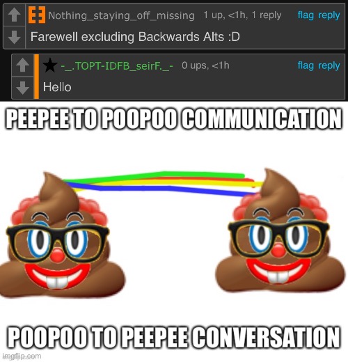 image tagged in poopoo to peepee conversation | made w/ Imgflip meme maker