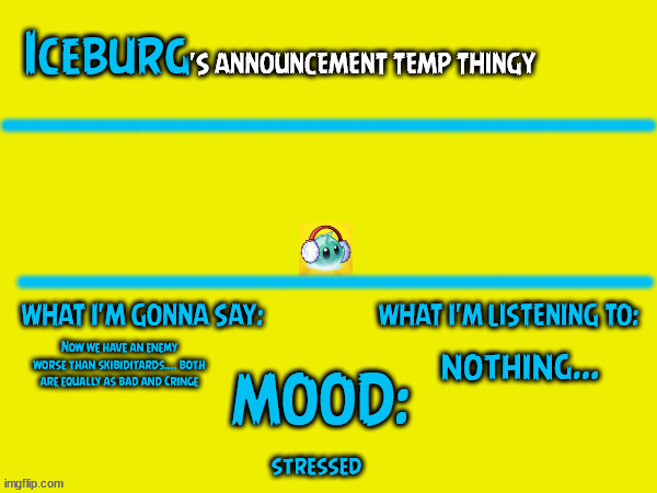 i made a temp for the backwards alts arg! We should call it "Reversed Clones" instead i think | Now we have an enemy worse than skibiditards.... both are equally as bad and cringe; nothing... stressed | image tagged in iceburg's backwards alts arg announcement temp thingy | made w/ Imgflip meme maker