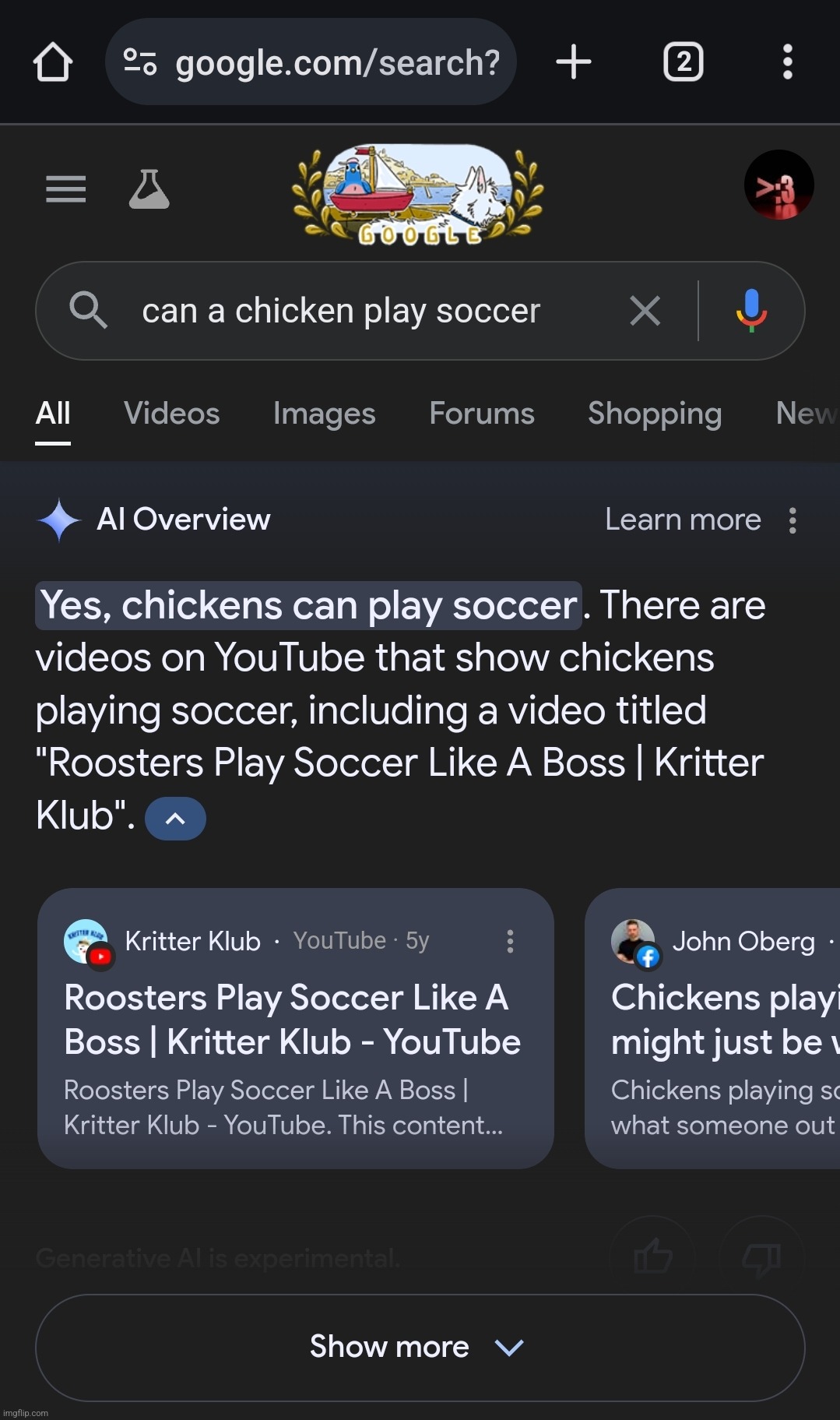 I searched up if chickens can play soccer, I thought Google ai wouldn't be that dumb to say yes | made w/ Imgflip meme maker