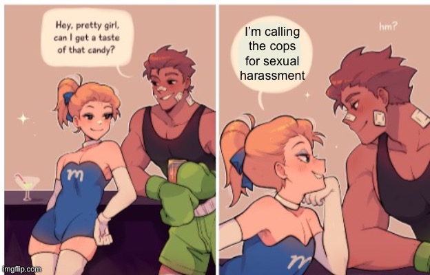 I’m calling
the cops
for sexual
harassment | made w/ Imgflip meme maker