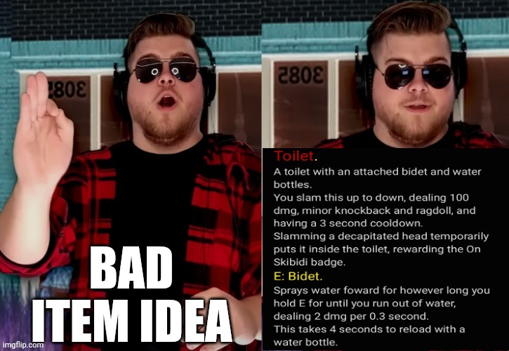 Bad X Idea | BAD ITEM IDEA | image tagged in bad x idea,rfg,bad item idea | made w/ Imgflip meme maker