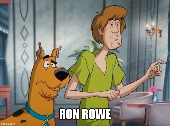 Secret service | RON ROWE | image tagged in shaggy and scooby concerned | made w/ Imgflip meme maker