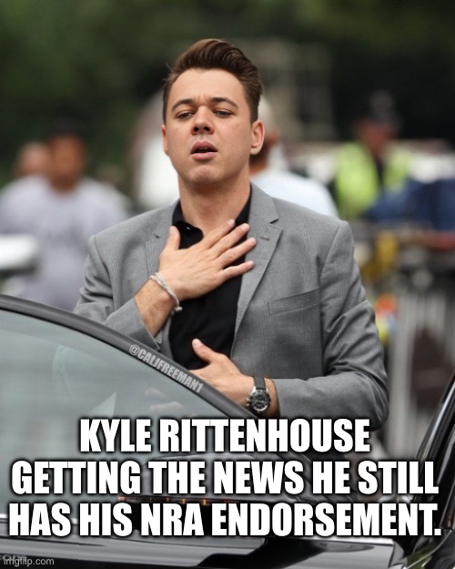 @CALJFREEMAN1; KYLE RITTENHOUSE GETTING THE NEWS HE STILL HAS HIS NRA ENDORSEMENT. | image tagged in kyle rittenhouse,relief,robert downey jr,maga,donald trump,nra | made w/ Imgflip meme maker