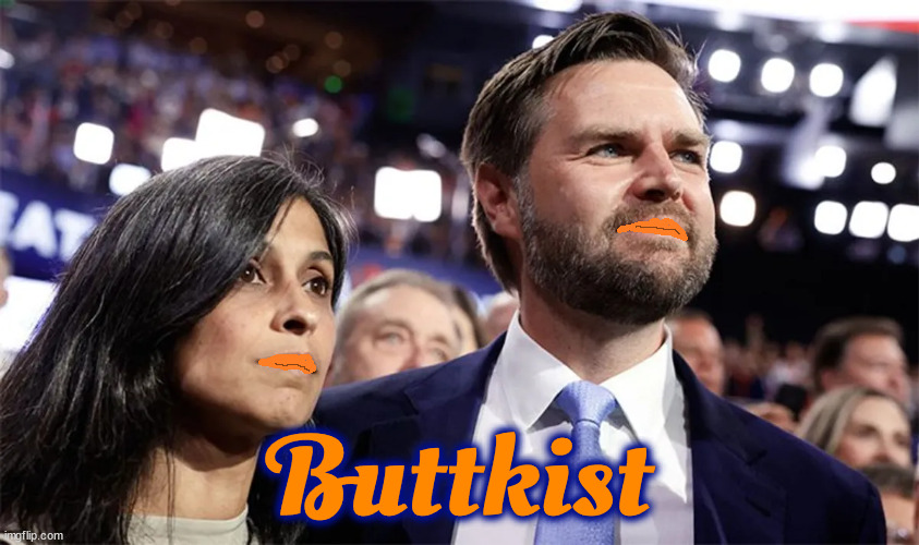 Buttkist JD and black job | Buttkist | image tagged in butt kissed,orange ass,trumpkist,sycophants,maga morons,butt suckers | made w/ Imgflip meme maker