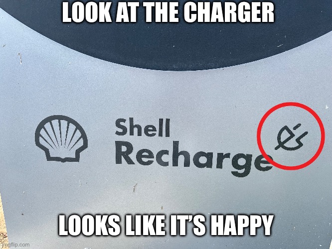 What we realized was true | LOOK AT THE CHARGER; LOOKS LIKE IT’S HAPPY | image tagged in funny | made w/ Imgflip meme maker