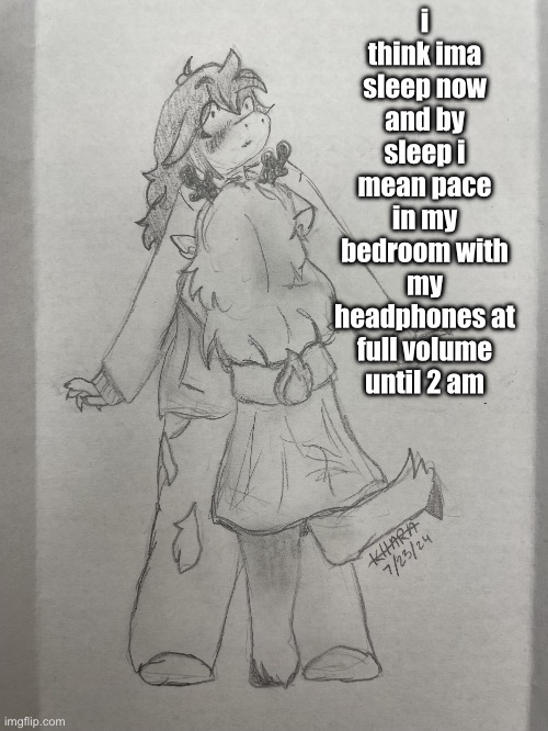 noelle hug | i think ima sleep now and by sleep i mean pace in my bedroom with my headphones at full volume until 2 am | image tagged in noelle hug | made w/ Imgflip meme maker