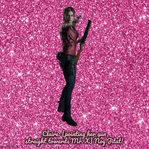 Resident Evil 2 - Claire Redfield | Claire: [pointing her gun straight towards Mr. X] Noy Jitat! | image tagged in pink sparkle background,girl,playstation,resident evil,capcom,video games | made w/ Imgflip meme maker