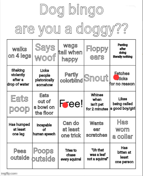 Dog Bingo | image tagged in dog bingo | made w/ Imgflip meme maker