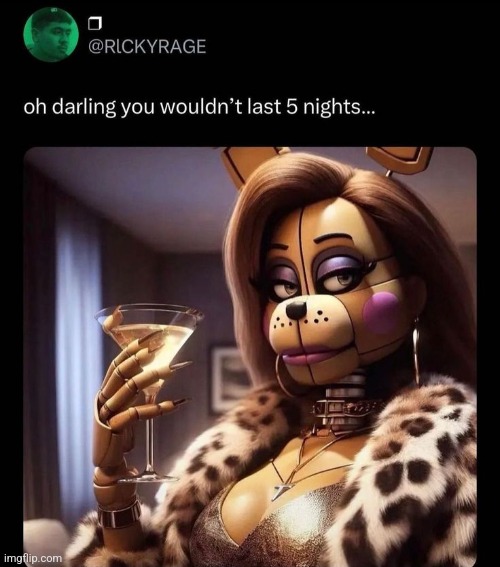 No comment | image tagged in fnaf,cursed images,twitter,bullshit | made w/ Imgflip meme maker